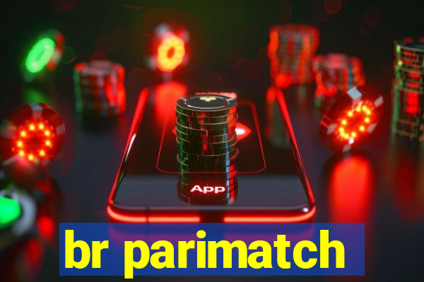 br parimatch